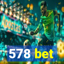578 bet